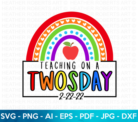 Teaching on a Twosday - Rainbow SVG