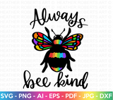 Always Bee Kind SVG