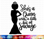 Black Queen with a Little Bit of Savage SVG