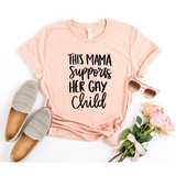 Mama Supports Gay Child SVG