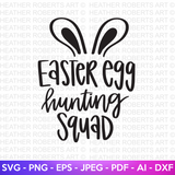 Easter Egg Hunting Squad Svg