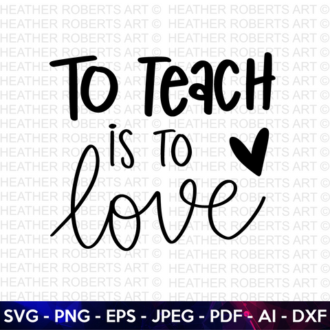 To Teach is To Love SVG