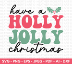 Have A Holly Jolly Christmas Retro SVG