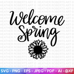 Welcome Spring Sunflower Svg