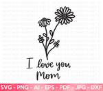 I Love You Mom SVG