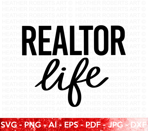 Realtor Life SVG