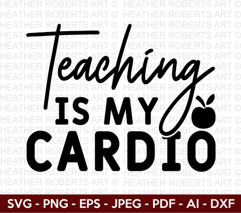 Teaching is my Cardio SVG