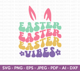 Easter Vibes SVG