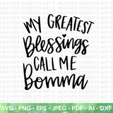 My Greatest Blessings Call Me Bomma SVG