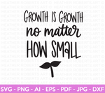 Growth Is Growth SVG