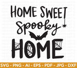 Home Sweet Spooky Home SVG