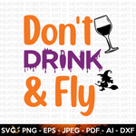 Don't Drink and Fly SVG