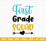 First Grade Squad Svg