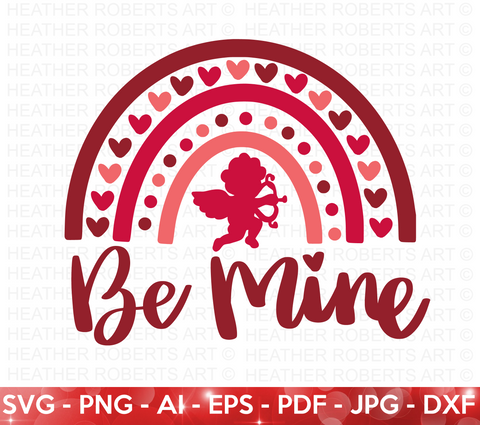 Be Mine Valentine Rainbow SVG