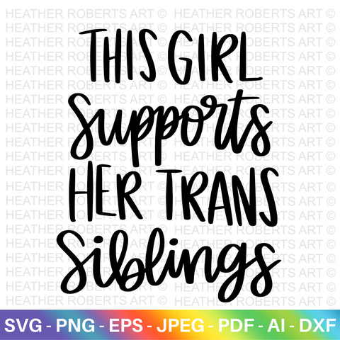 Girl Supports Trans Siblings SVG