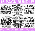 Mom Quotes SVG Bundle