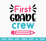 First Grade Crew Svg