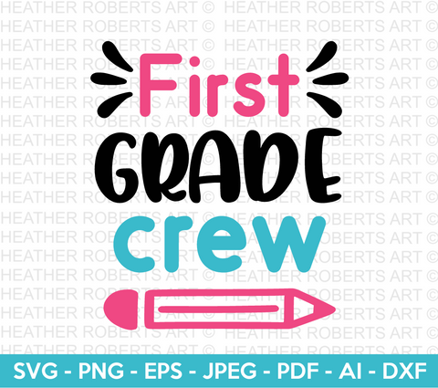 First Grade Crew Svg