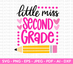 Little Miss Second Grade Svg