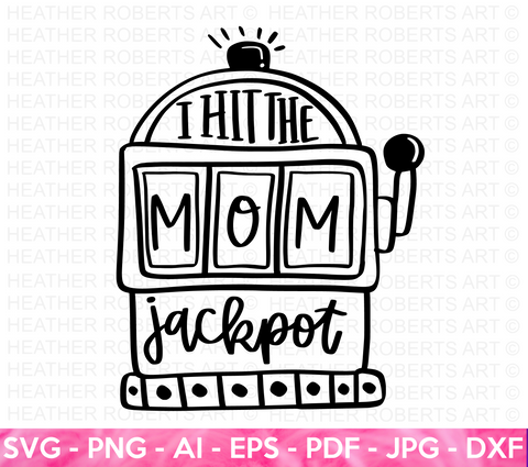 Mom Jackpot SVG