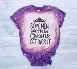 Men Want to be Queens SVG