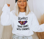 Treat Others With Kindness Tie Dye Sublimation