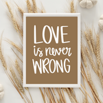 Love is Never Wrong SVG