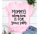 Mommy's Alone Time SVG