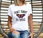 Don't Forget To Smile Tie Dye Sublimation