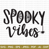 Spooky Vibes SVG