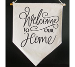 Welcome to our Home House Sign Svg