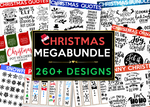 CHRISTMAS MEGA BUNDLE, 260+ Designs