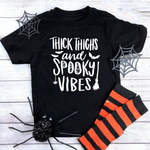 Thick Thighs and Spooky Vibes SVG