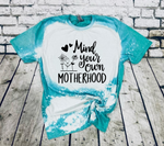 Mind Your Own Motherhood SVG