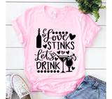 Love Stinks Let's Drink SVG