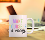 Make Yourself A Priority SVG