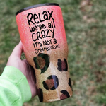 Relax We're All Crazy SVG