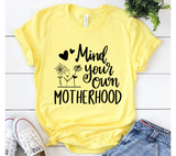 Mind Your Own Motherhood SVG