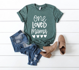 One Loved Mama SVG