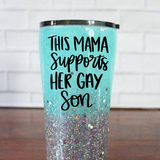 Mama Supports Gay Son SVG