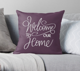 Welcome to our Home House Sign Svg