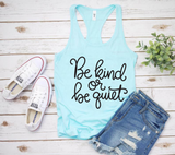 Be Kind or Be Quiet SVG