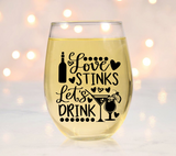 Love Stinks Let's Drink SVG