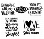 Valentines Day Quarantine SVG Bundle