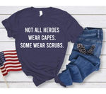 Heroes Wear Scrubs SVG