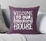 Welcome To Our Haunted House SVG