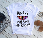 Treat Others With Kindness Tie Dye Sublimation