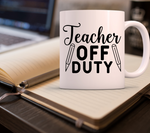 Teacher Off Duty SVG