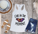 Live in the Moment Tie Dye Sublimation