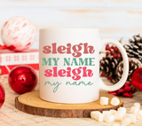 Sleigh My Name Retro SVG